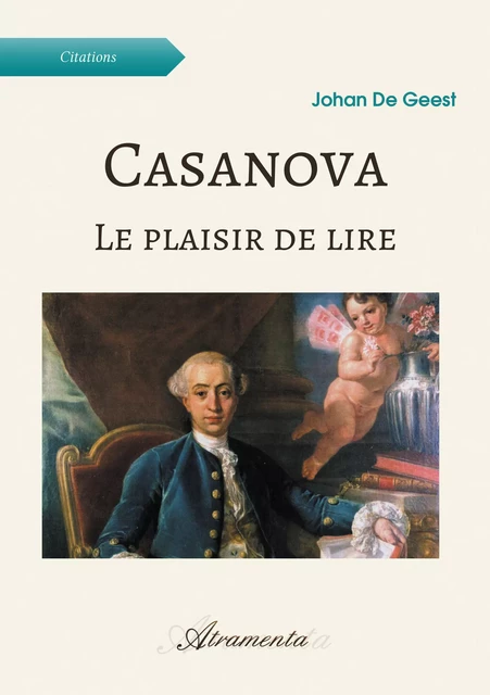 Casanova - Le plaisir de lire - Johan de Geest - Atramenta