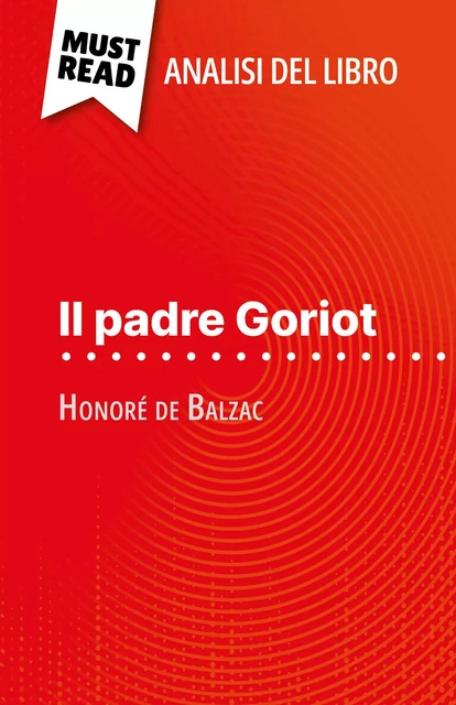 Il padre Goriot - Pierre Weber - MustRead.com (IT)