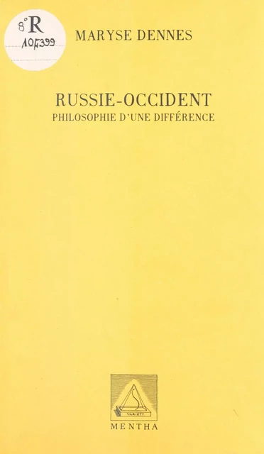 Russie-Occident : philosophie d'une différence - Maryse Dennes - FeniXX réédition numérique