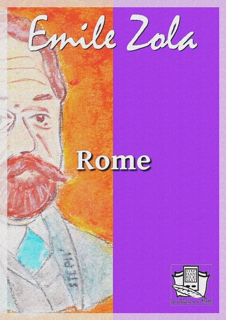 Rome - Émile Zola - La Gibecière à Mots