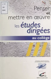 Penser et mettre en œuvre les études dirigées au collège