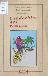 L'Indochine des romans