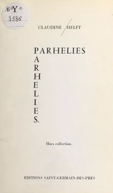 Parhélies - Claudine Helft - FeniXX réédition numérique