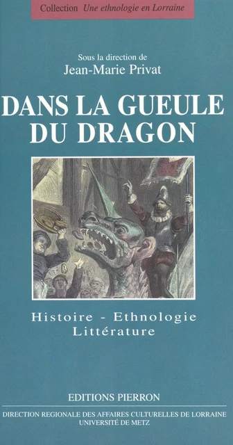 Dans la gueule du dragon : histoire, ethnologie, littérature - Jean-Marie Privat - FeniXX réédition numérique