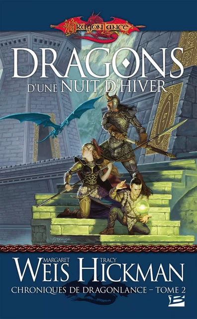 Chroniques de Dragonlance, T2 : Dragons d'une nuit d'hiver - Tracy Hickman, Margaret Weis - Bragelonne