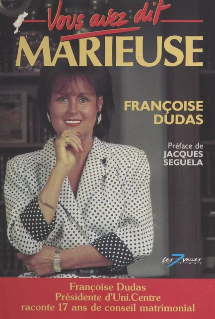 Vous avez dit marieuse ? - Françoise Dudas - FeniXX réédition numérique