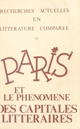 Paris et le phénomène des capitales littéraires (3) : Carrefour ou dialogue des cultures