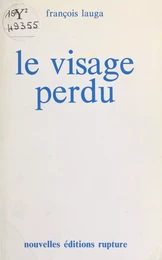 Le Visage perdu