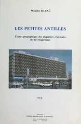 Les Petites Antilles : étude géographique des disparités régionales de développement (3)