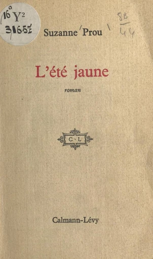 L'été jaune - Suzanne Prou - FeniXX réédition numérique