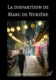 La disparition de Marc de Nurière