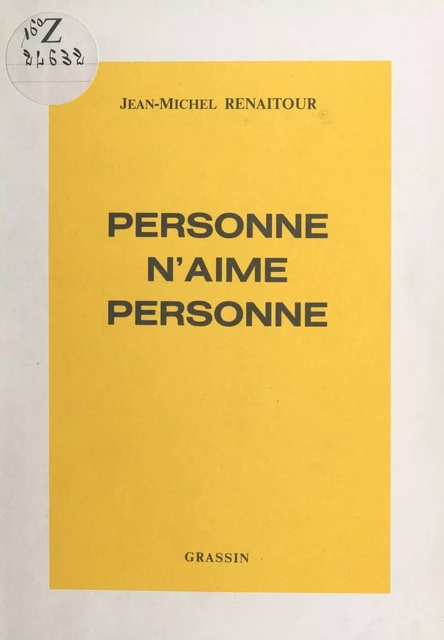 Personne n'aime personne - Jean-Michel Renaitour - FeniXX réédition numérique