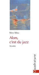 Alors, c'est du jazz