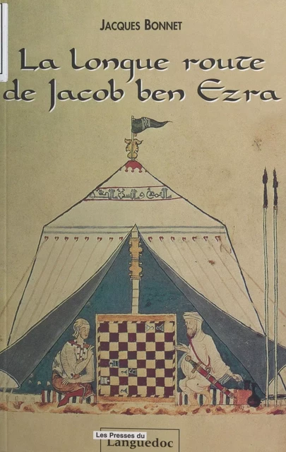 La Longue Route de Jacob ben Ezra - Jacques Bonnet - FeniXX réédition numérique