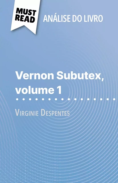 Vernon Subutex, volume 1 - Michel Dyer - MustRead.com (PT)