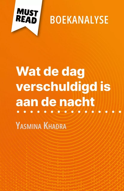 Wat de dag verschuldigd is aan de nacht - Ludivine Auneau - MustRead.com (NL)