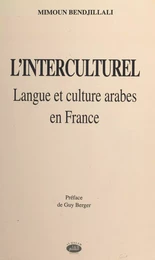 L'Interculturel : langue et culture arabes en France