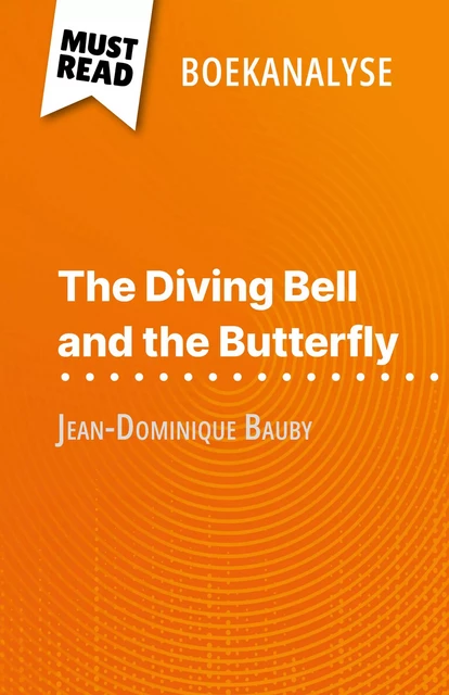 The Diving Bell and the Butterfly - Audrey Millot - MustRead.com (NL)