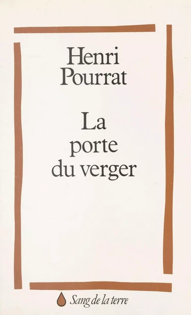 La Porte du verger - Henri Pourrat - FeniXX réédition numérique