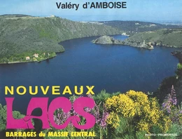 Nouveaux lacs : Barrages du Massif central