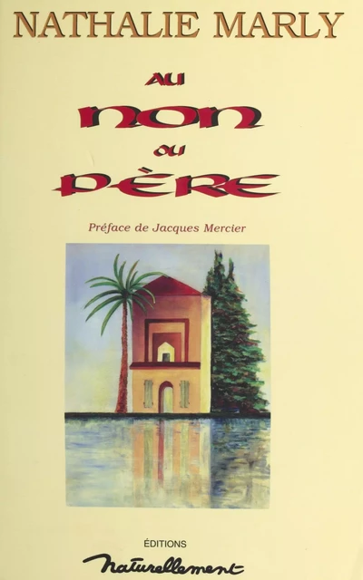 Au nom du père - Nathalie Marly - FeniXX réédition numérique