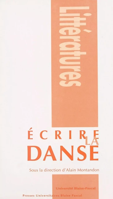 Écrire la danse - Alain Montandon - FeniXX réédition numérique