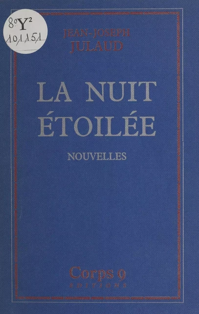 La Nuit étoilée - Jean-Joseph Julaud - FeniXX réédition numérique