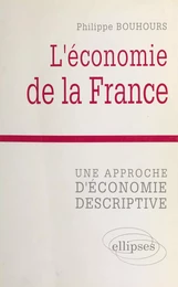 L'Économie de la France : une approche d'économie descriptive