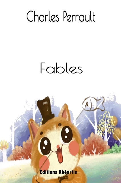 Fables - Charles Perrault - Editions Rhéartis