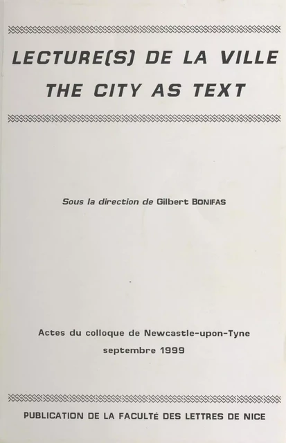 Lecture(s) de la ville, «The city as text» -  - FeniXX réédition numérique