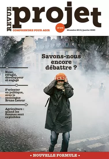 Revue Projet - Savons-nous encore débattre ? - Collectif Auteur - Revue Projet