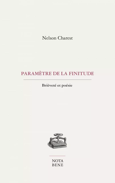 Paramètre de la finitude - Nelson Charest - Groupe Nota bene