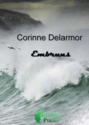 Embruns - Corinne Delarmor - Editions Ethen