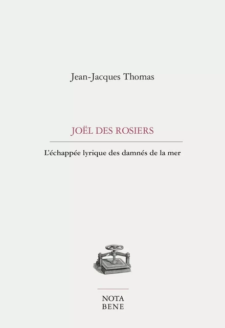 Joël Des Rosiers - Jean-Jacques Thomas - Groupe Nota bene