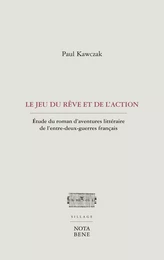 Le jeu du rêve et de l'action