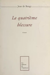 La Quatrième Blessure