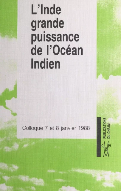 L'Inde, grande puissance de l'océan Indien -  Association France-Union indienne - FeniXX réédition numérique