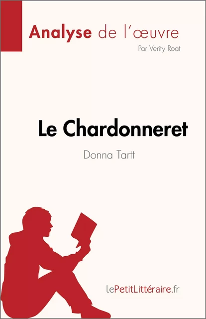 Le Chardonneret - Verity Roat - lePetitLitteraire.fr