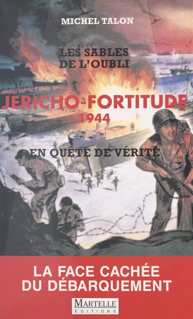 Jéricho-Fortitude 1944 : en quête de vérité - Michel Talon - FeniXX réédition numérique