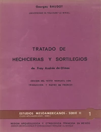 Tratado de hechicerías y sortilegios de Fray Andrés de Olmos