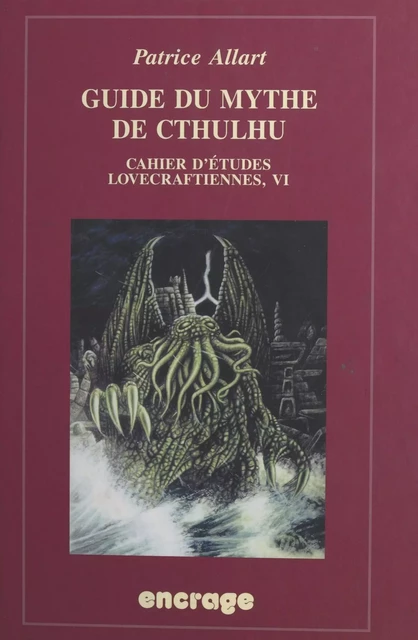 Guide du mythe de Cthulhu - Patrice Allart - FeniXX réédition numérique