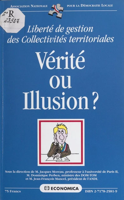 Liberté de gestion des collectivités territoriales : vérité ou illusion ? -  Association nationale pour la démocratie locale - FeniXX réédition numérique