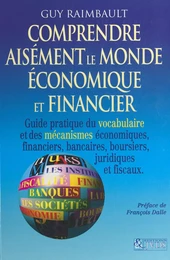 Comprendre aisément le monde économique et financier