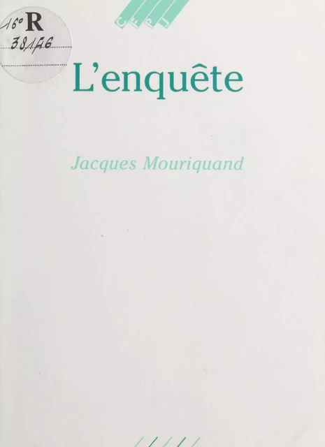 L'Enquête - Jacques Mouriquand - FeniXX réédition numérique