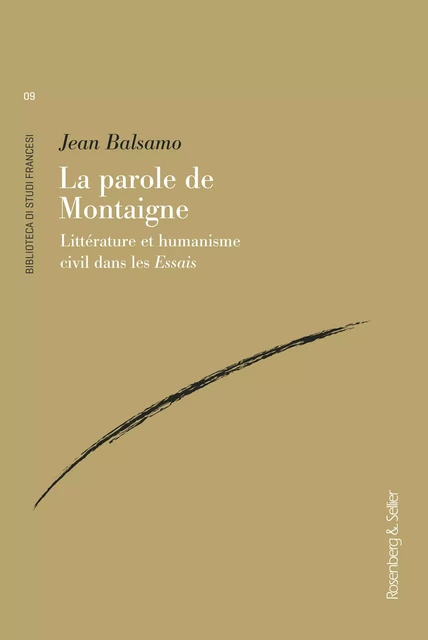 La parole de Montaigne - Jean Balsamo - Rosenberg & Sellier