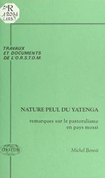 Nature peul du Yatenga : remarques sur le pastoralisme en pays mossi