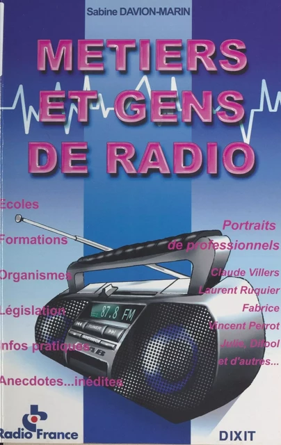 Métiers et gens de radio - Sabine Davion-Marin - FeniXX réédition numérique