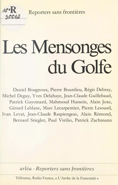 Les Mensonges du Golfe -  Reporters sans frontières - FeniXX réédition numérique