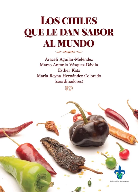 Los chiles que le dan sabor al mundo -  - IRD Éditions