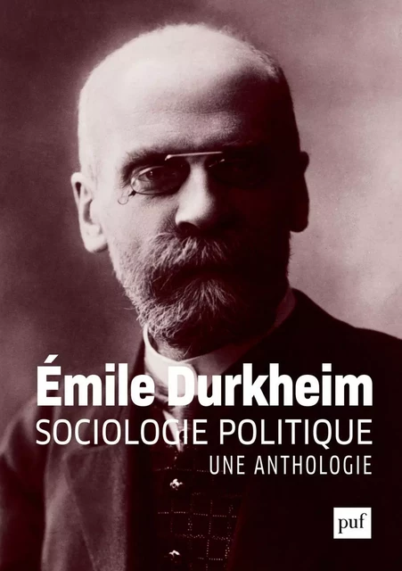 Sociologie politique - Émile Durkheim - Humensis